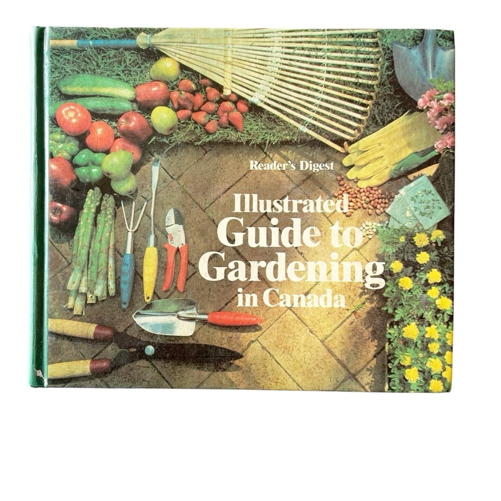1979 Vintage Hardcover Reader’s Digest Illustrated Guide to Gardening in Canada